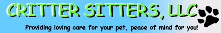 Critter Sitters LLC, providing pet sitting services without the stress of a kennel